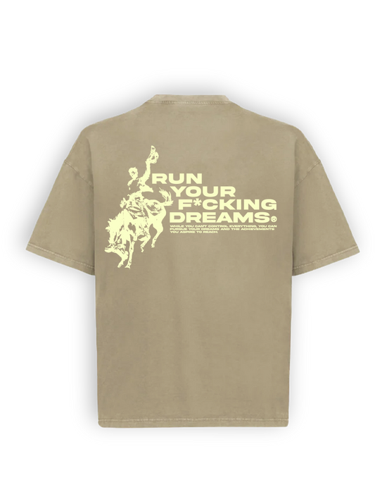 RUN YOUR F*CKING DREAMS VINTAGE DUNE TEE